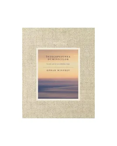 Înțelepciunea duminicilor - Paperback brosat - Oprah Winfrey