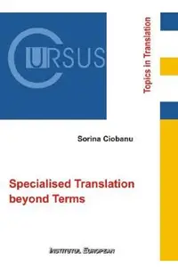 Specialised Translation beyond Terms