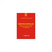 Marketing, controlling. Masurarea performantei in marketing