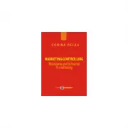 Marketing, controlling. Masurarea performantei in marketing