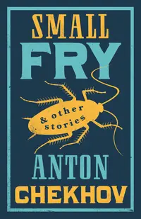 Small Fry and Other Stories (Alma Classics)