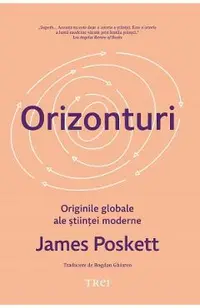 Orizonturi. Originile globale ale stiintei moderne