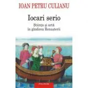 Iocari Serio. Stiinta si arta in gindirea renasterii