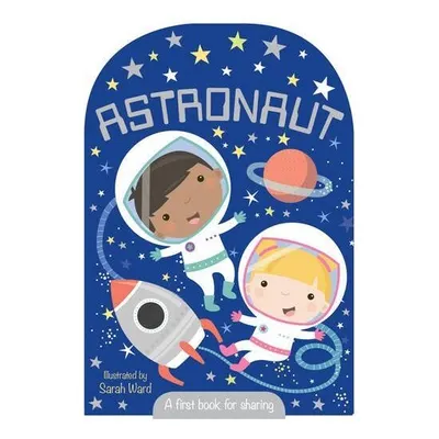 Let's Pretend to be...an Astronaut