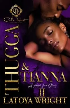 Thugga & Tianna 2: A Hood Love Story: Finale
