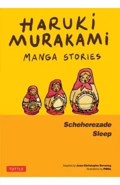 Haruki Murakami Manga Stories 3: Scheherezade; Sleep