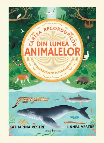 Cartea recordurilor din lumea animalelor - Hardcover - Katharina Vestre