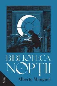 Biblioteca nopții - Hardcover - Alberto Manguel