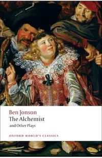 Alchemist and Other Plays