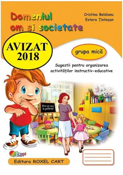 Domeniul om și societate. Grupa mică - Paperback brosat - Cristina Beldianu, Estera Ținteșan