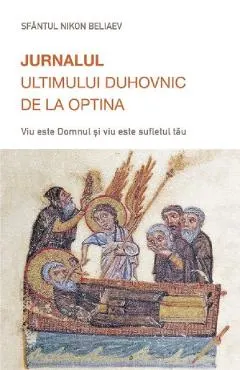 Jurnalul ultimului duhovnic de la Optina