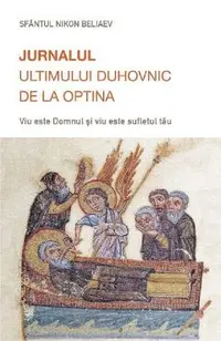 Jurnalul ultimului duhovnic de la Optina
