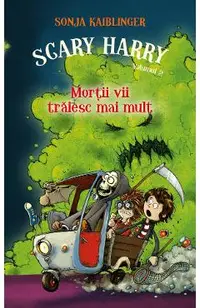 Scary Harry Vol.2. Mortii vii traiesc mai mult