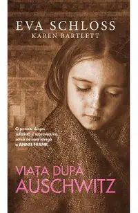 Viata dupa Auschwitz