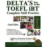 Delta's Key to the TOEFL Ibt. Complete Skill Practice