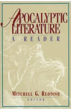 Apocalyptic Literature: A Reader