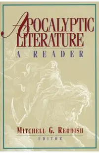 Apocalyptic Literature: A Reader