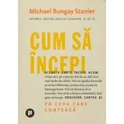 Cum sa incepi