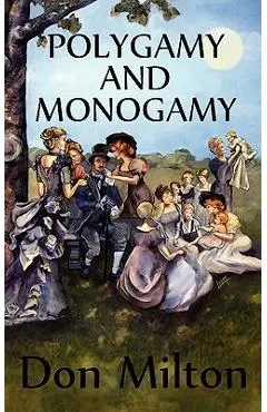Polygamy and Monogamy
