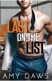 Last on the List: A Single Dad Boss Romance