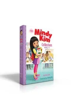 The Mindy Kim Collection Books 1-4: Mindy Kim and the Yummy Seaweed Business; Mindy Kim and the Lunar New Year Parade; Mindy Kim and the Birthday Pupp