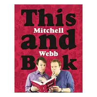 This Mitchell And Webb Book, David Mitchell, Robert Webb
