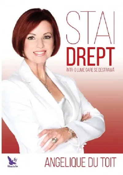 Stai drept intr-o lume care se destrama