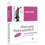 Drept penal. Partea generala 2. Editia a 5-a, revazuta si adaugita