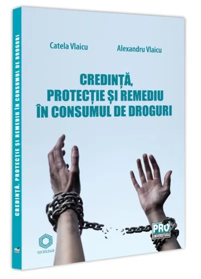 Credință, protecție și remediu în consumul de droguri - Paperback brosat