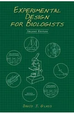 Experimental Design for Biologists, Second Edition