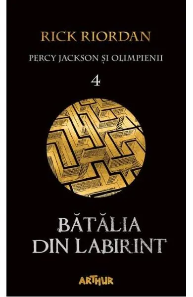 Batalia din labirint (Percy Jackson si Olimpienii, vol. 4)