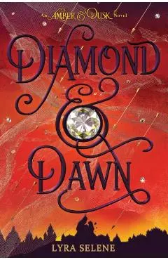 Diamond & Dawn (Amber & Dusk, Book Two), Volume 2