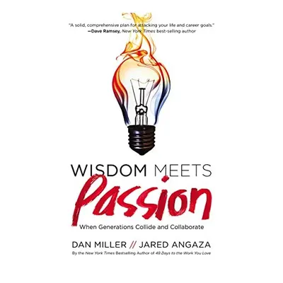 Wisdom meets passion