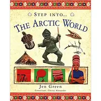 Step Into the: Arctic World