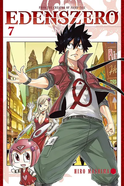 Edens Zero, Vol. 7: I Know You Can Keep Pressing On