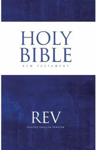 The Revised English Version of the New Testament