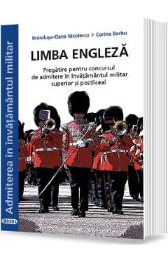Limba engleza. Admitere in invatamantul militar