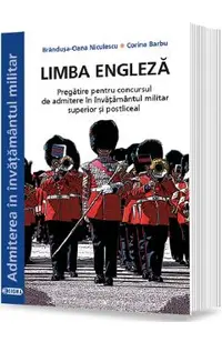 Limba engleza. Admitere in invatamantul militar