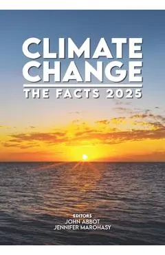 Climate Change: The Facts 2025
