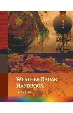 Weather Radar Handbook, 1st Ed., Color