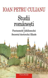 Studii româneşti (Vol. 1) - Paperback brosat - Ioan Petru Culianu