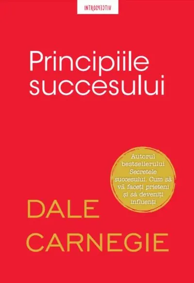 Principiile succesului - Paperback brosat - Dale Carnegie