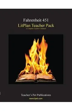 Litplan Teacher Pack: Fahrenheit 451
