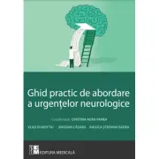 Ghid practic de abordare a urgentelor neurologice