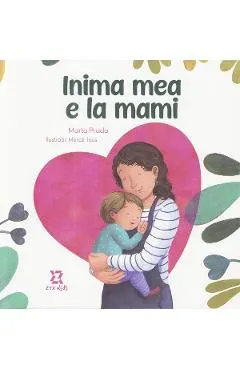 Inima mea e la mami