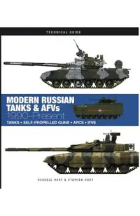 Modern Russian Tanks & AFVs: 1990-Present