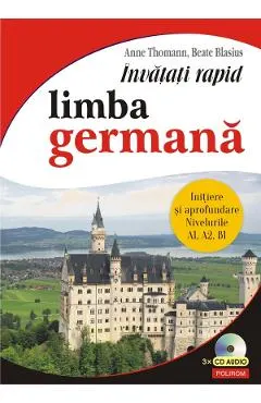 Invatati rapid limba germana A1, A2, B1 + 3CD
