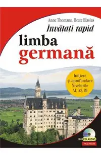 Invatati rapid limba germana A1, A2, B1 + 3CD
