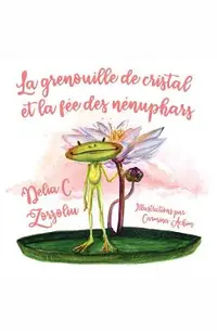 eBook La grenouille de cristal et la fee des nenuphars