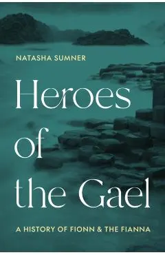 Heroes of the Gael